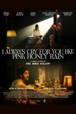 I Always Cry For You Like Pink Honey Rain poszter