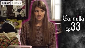Carmilla 1. évad Ep.33 33. epizód