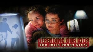 Defending Our Kids: The Julie Posey Story háttérkép