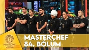 MasterChef Türkiye 6. évad Ep.84 84. epizód