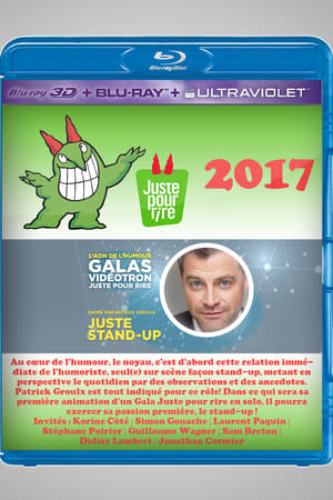 Juste Pour Rire 2017 - Gala Juste Stand-Up poszter