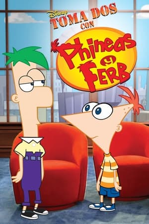 Take Two with Phineas and Ferb poszter