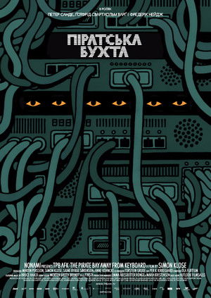 The Pirate Bay - Távol a billentyűzettől poszter