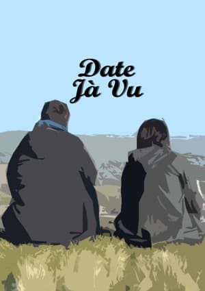 Date Jà Vu