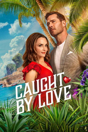 Caught by Love poszter