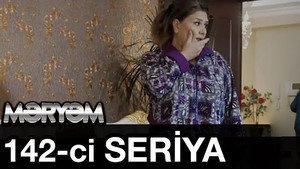 Məryəm 1. évad Ep.142 142. epizód