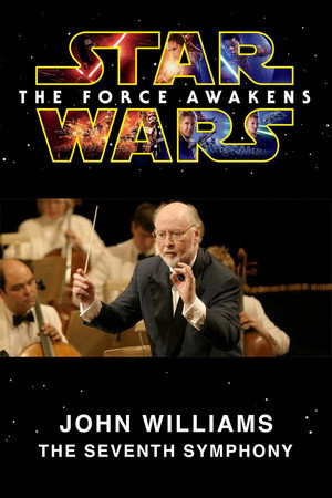 John Williams: The Seventh Symphony poszter