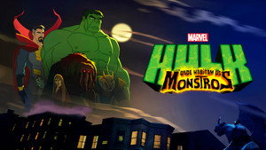 Marvel: Hulk - Ahol a szörnyek lakoznak háttérkép