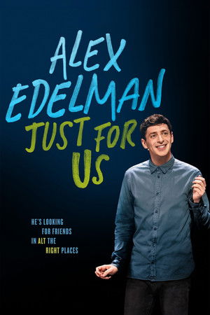 Alex Edelman: Just for Us poszter