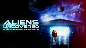 Aliens Uncovered: Marilyn Monroe Exposed háttérkép