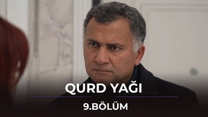 Qurd Yağı 1. évad Ep.9 9. epizód