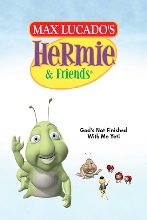 Max Lucado's Hermie & Friends Series