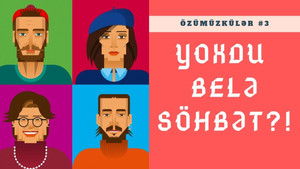 Yoxdu Belə Söhbət háttérkép