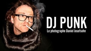 DJ Punk – Der Fotograf Daniel Josefsohn háttérkép