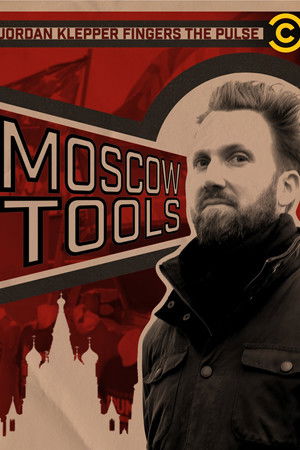 Jordan Klepper Fingers the Pulse: Moscow Tools poszter