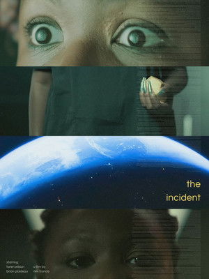 Not Alone: The Incident poszter