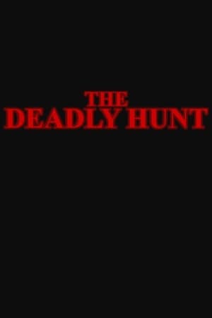 The Deadly Hunt poszter