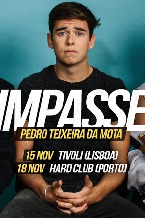 Pedro Teixeira da Mota: Impasse poszter