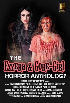 The Ezzera & Gore-Girl Horror Anthology poszter