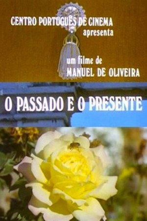 O Passado e o Presente poszter