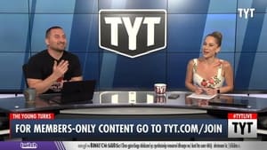 The Young Turks 17. évad Ep.347 347. epizód