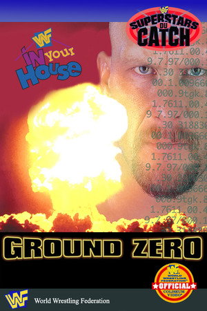 WWE Ground Zero: In Your House poszter