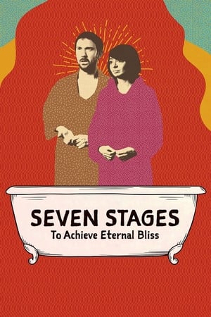 Seven Stages to Achieve Eternal Bliss poszter