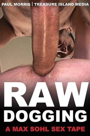 Raw Dogging