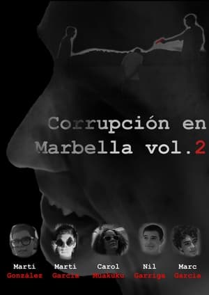 Corrupción en Marbella Vol.2