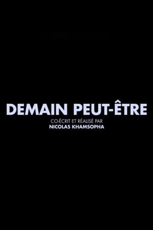 Demain Peut-Être