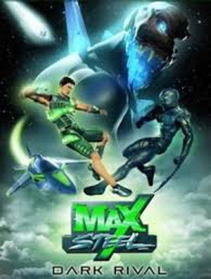 Max Steel: Dark Rival poszter