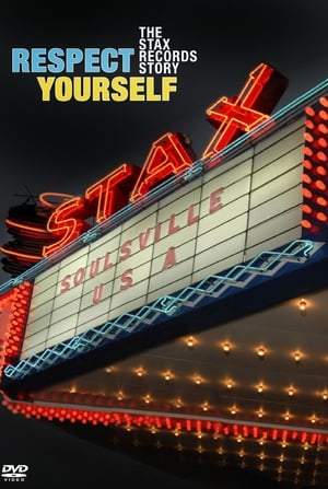 Respect Yourself: The Stax Records Story