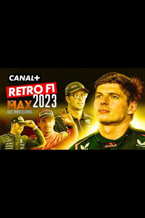 Rétro F1 2023 : Un Max de records poszter