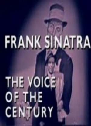 Frank Sinatra: The Voice of the Century poszter