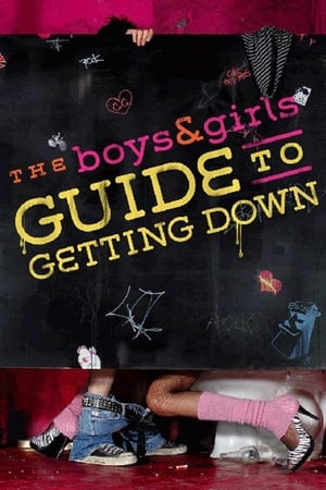 The Boys & Girls Guide to Getting Down poszter