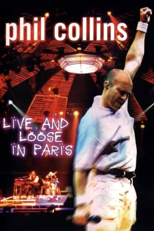 Phil Collins: Live and Loose in Paris poszter