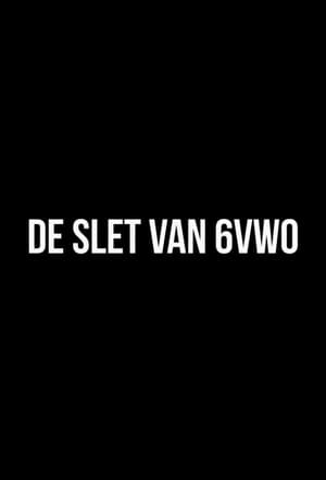 De Slet van 6VWO