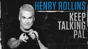 Henry Rollins: Keep Talking, Pal. háttérkép