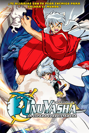 InuYasha Film 3. - A világhódítás kardjai poszter