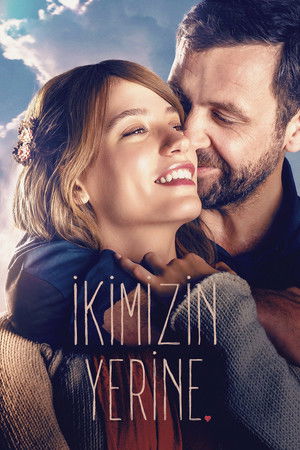 İkimizin Yerine poszter