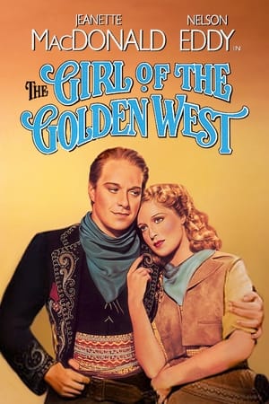 The Girl of the Golden West poszter