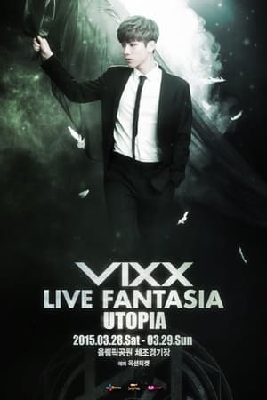 VIXX Live Fantasia Utopia poszter