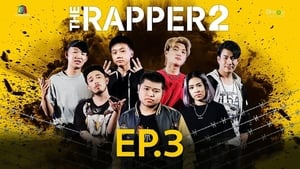 The Rapper Season 2 Ep.3 3. epizód