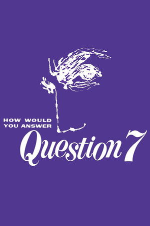Question 7 poszter