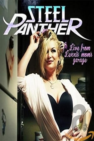 Steel Panther Live from Lexxi's Mom's Garage poszter