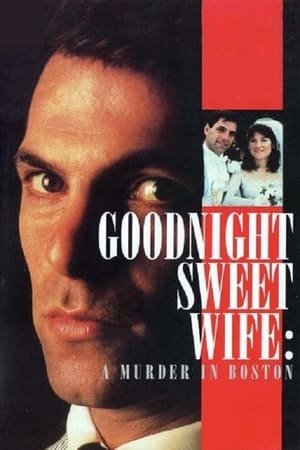 Goodnight Sweet Wife: A Murder in Boston