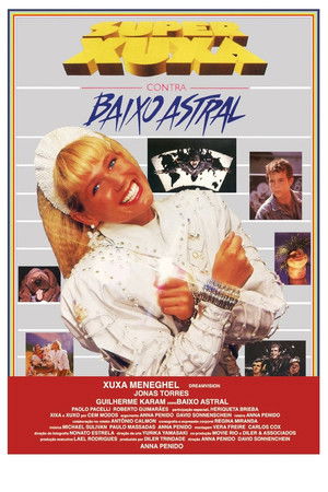 Super Xuxa Contra Baixo Astral poszter