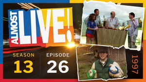 Almost Live! Season 13 Ep.26 26. epizód