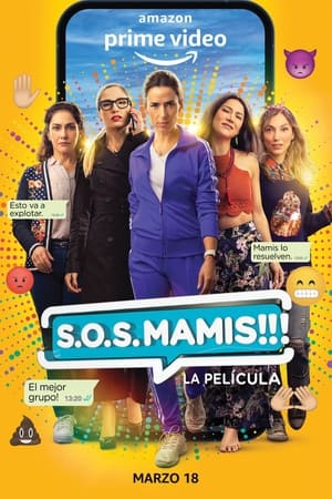 S.O.S. Mamis: La película poszter