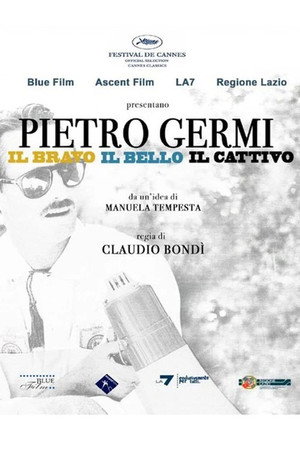 Pietro Germi - Il bravo, il bello, il cattivo